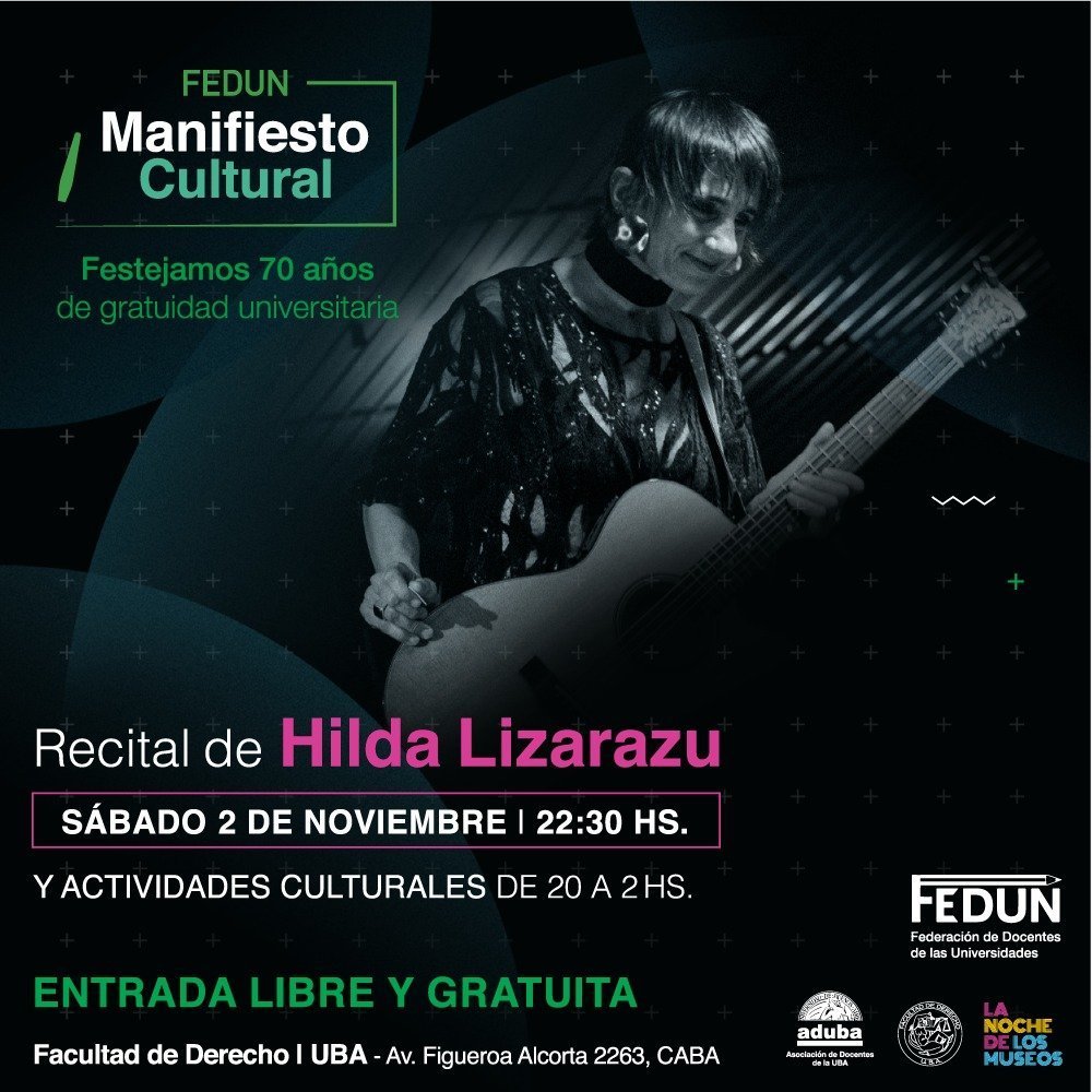 Hilda Lizarazu en la facultad de Derecho de la UBA | Festival Manifiesto Cultural FEDUN