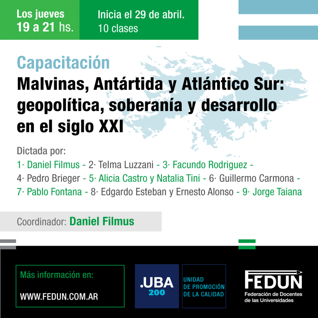 Malvinas, Antártida y Atlántico Sur: geopolítica, soberanía y desarrollo en el siglo XXI