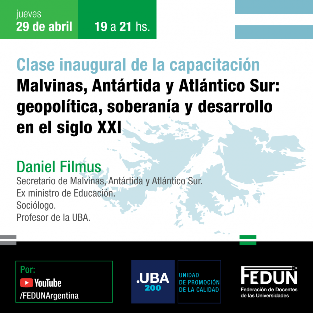 Malvinas, Antártida y Atlántico Sur: geopolítica, soberanía y desarrollo en el siglo XXI
