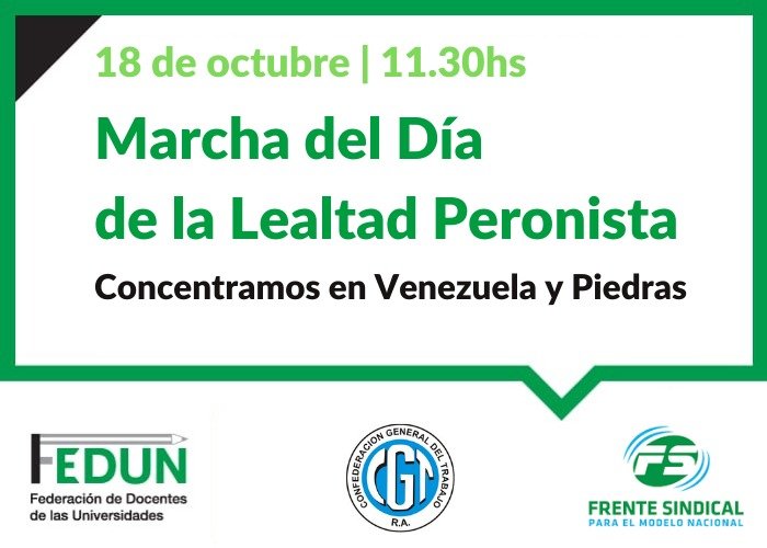 La FEDUN invita a marchar por el Día de la Lealtad Peronista