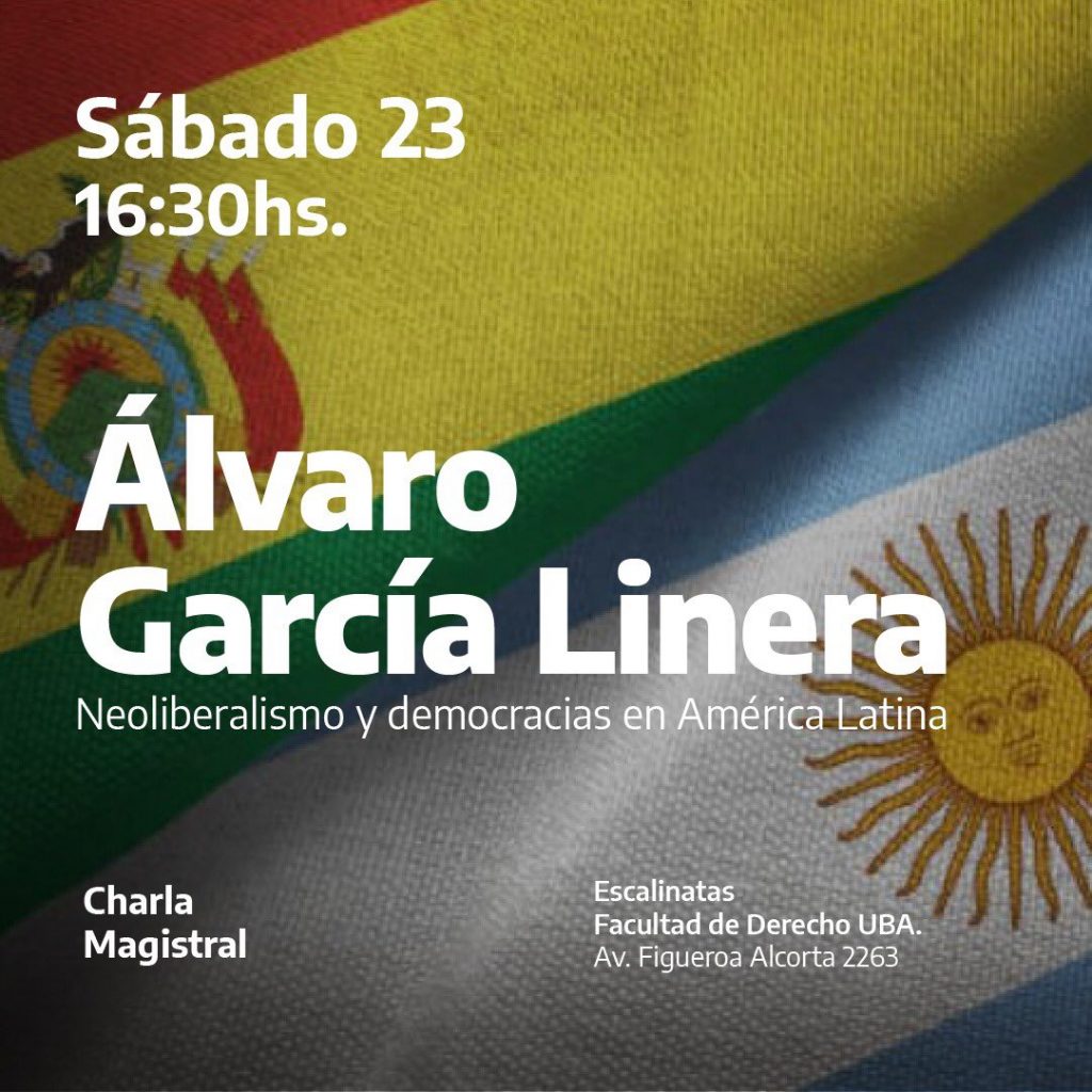 Charla abierta de Álvaro García Linera: Neoliberalismo y democracias en América Latina