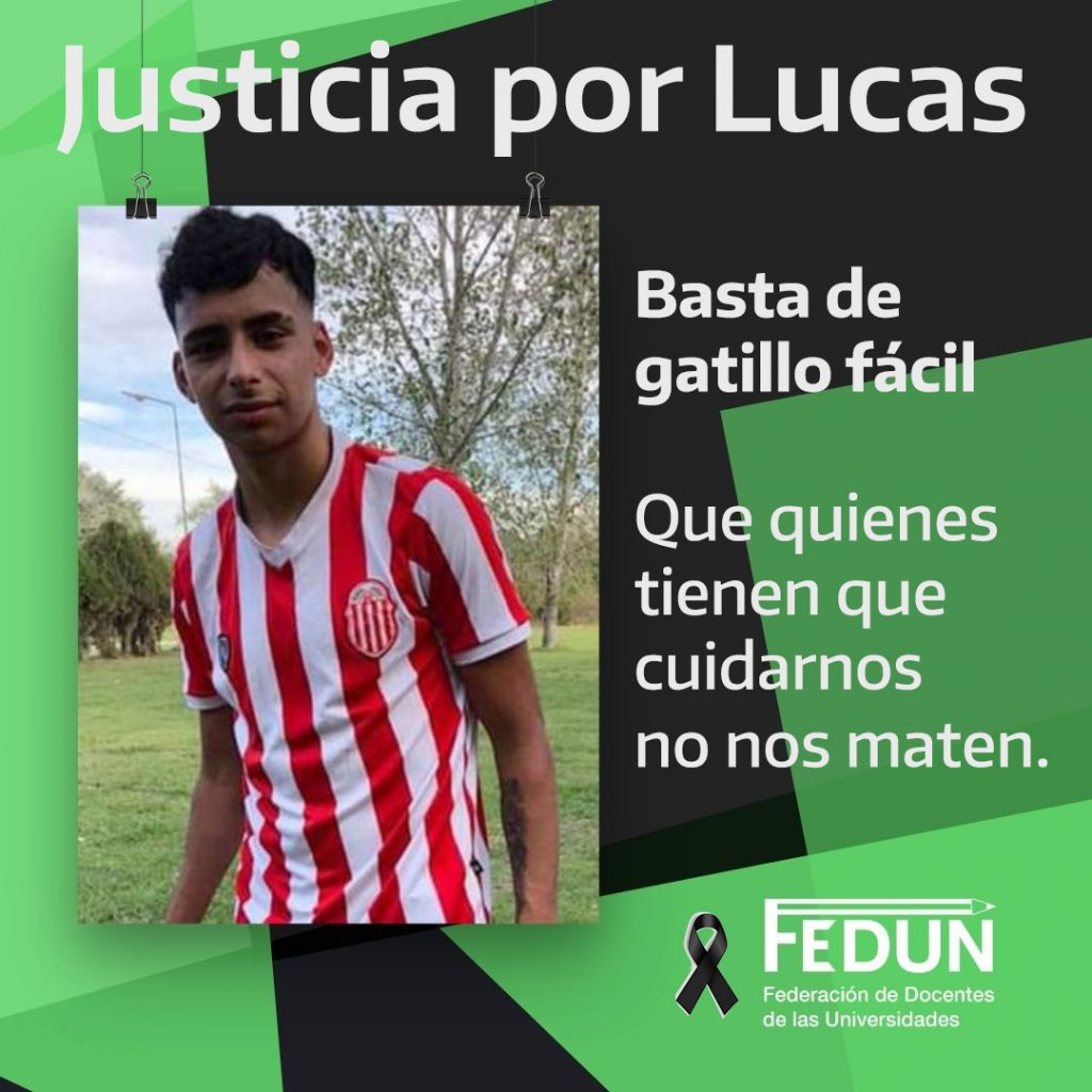 ¡Justicia por Lucas González! Basta de gatillo fácil