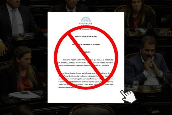 Absoluto repudio al proyecto de ley de Juntos por el Cambio que busca cancelar la personería gremial al sindicato de Camioneros
